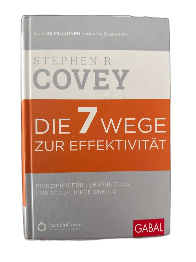 Die 7 Wege zur Effektivität